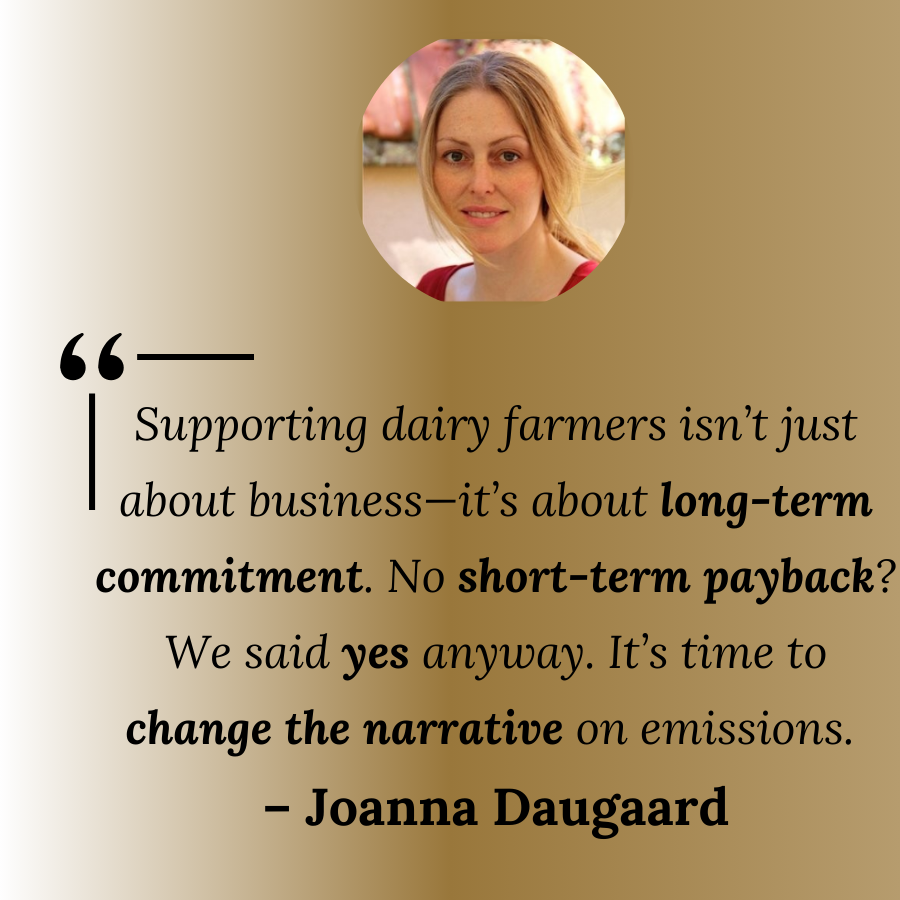 Quote from Joanna Daugaard about long-term commitment to supporting dairy farmers, set against a gold gradient background with her portrait at the top