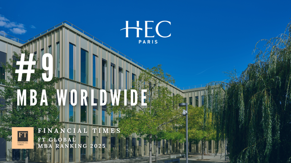 HEC Paris MBA Ranked 9 worldwide in FT Global MBA ranking 2025